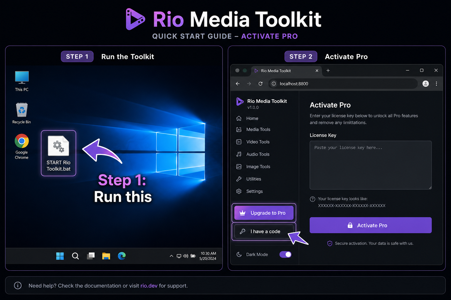 Run START Rio Toolkit.bat, then I have a code, paste key, Activate Pro